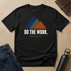 Do The Work T-Shirt