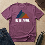 Do The Work T-Shirt
