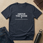 Above The Noise T-Shirt - US