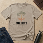 Stay Rooted T-Shirt